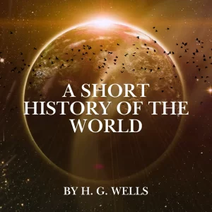 A SHORT  HISTORY OF THE WORLD