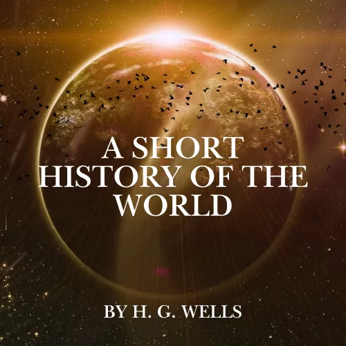 A SHORT  HISTORY OF THE WORLD