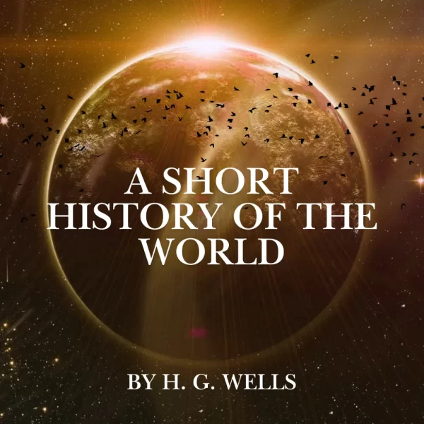A SHORT  HISTORY OF THE WORLD